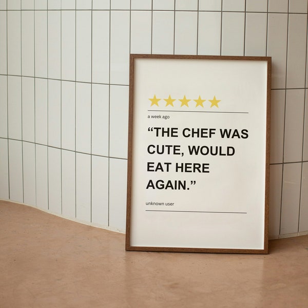 The Chef Was Cute Print, Digital Download, Graphic Print, Trendy Kitchen Wall Art, Modern Kitchen Decor