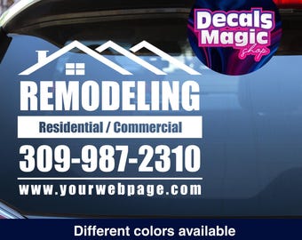 Custom Remodeling Company Car Decal - Personalized Business Advertising Vinyl Sticker for Contractors