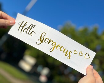 Calcomanía de vinilo Golden Hello Gorgeous para coche, portátil y vaso