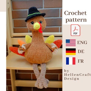 May include: A crocheted turkey doll with a black hat and colorful tail feathers. The turkey has a yellow beak and red wattle. The image includes the text "Crochet pattern" and flags for English, German, and French.