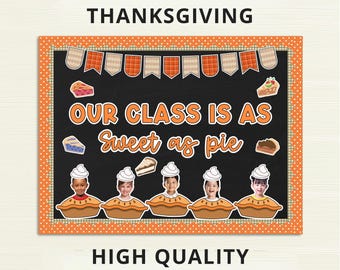 Sweet As Pie Thanksgiving Bulletin Board Kit Klassenzimmer Dekor: Schüler Foto Requisiten (Printable)
