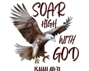 Fliegen Sie hoch mit Gott Vorlage | Adler Christian png| Jesaja 41:31 SVG| Schweben auf Flügeln wie Adler JPEG, Jesus ist Herr Bibel Herunterladbar