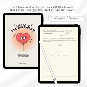 May include: Two black tablets displaying a self-love healing journal. The journal cover features a red heart character on a stick. The second tablet shows journal prompts and a stylus. Text includes "Heal, Grow, and Rediscover Yourself."