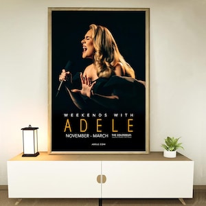 Adele gibt Endtermine 2024 der Wochenenden mit Adele Las bekannt Poster, Dekoration, Festivalgeschenke, Bürodekoration, Posteranpassung