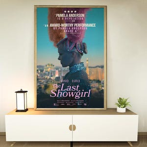 Filmposter The Last Showgirl (2024), woondecoratie, festivalcadeaus, kantoordecoratie, posteraanpassing