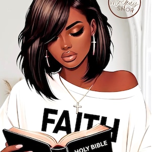 May include: Illustration of a woman with dark hair and skin, wearing a white shirt with the word "FAITH" printed in black. She is reading a book labeled "HOLY BIBLE" and wearing a cross necklace and earrings. A coffee cup is in the lower right corner.