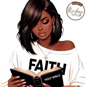 May include: Illustration of a woman with dark hair and skin, wearing a white shirt with the word "FAITH" printed on it. She is reading a black book labeled "HOLY BIBLE" and wearing a cross necklace and earrings. A cup of coffee is on the table.