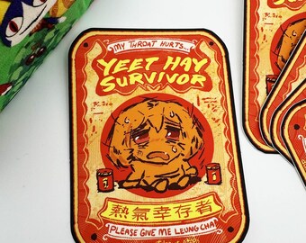 Chinese Yeet Hay Survivor - Sticker