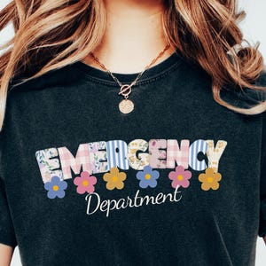 Comfort Colors Emergency Department Nurse Shirt, Floral Emergency Nurse T Shirt, ER Shirt, Funny Nurse Gift, Emergency Medic Room Nurse Tee