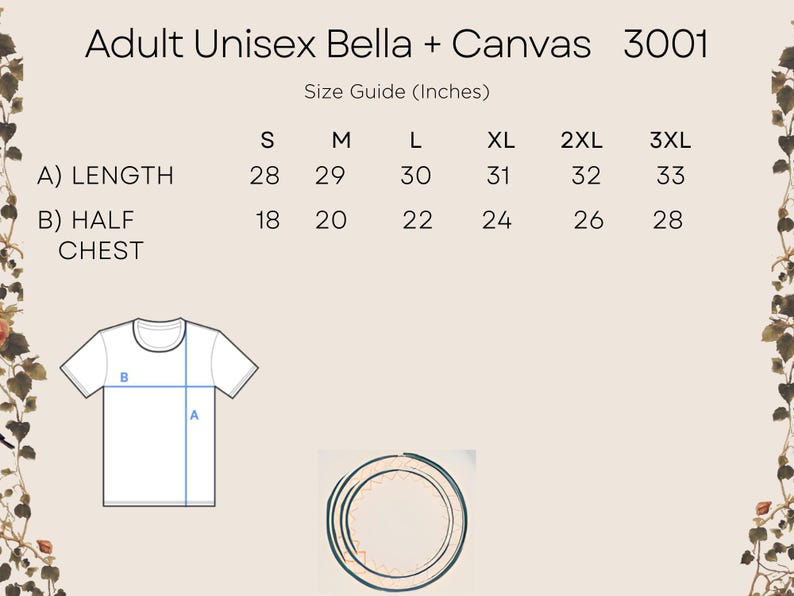May include: Size chart for Bella + Canvas 3001 unisex t-shirts, showing measurements in inches for length and half chest, for sizes S through 3XL.