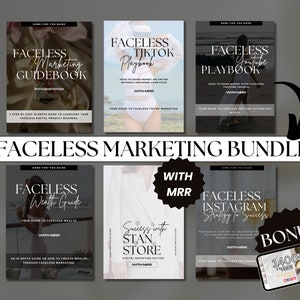 May include: A bundle of six digital marketing guides with the title "Faceless Marketing Bundle" and the text "With MRR" on each guide. The guides are titled "Faceless Marketing Guidebook", "Faceless TikTok Playback", "Faceless Youtube Playbook", "Faceless Wealth Guide", "Success with Stan Store", and "Faceless Instagram Strategy to Success". A bonus is included with the bundle, which is a 1400+ Facebook group.