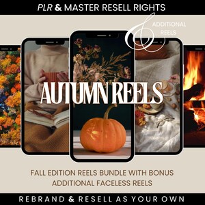 May include: A digital product bundle featuring autumn-themed reels for social media. The image shows a collection of phone screens with different autumn scenes, including a forest, a person reading a book, a pumpkin, and a fireplace. The text "Autumn Reels" is displayed in large letters across the top of the image.