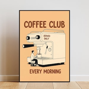 Coffee Club Print: Modern Kitchen Poster, Coffee Bar Art (Digital Download)