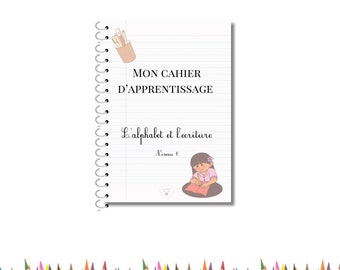 Cahier d’apprentissage - L’alphabet et l’écriture niveau 1 - PDF