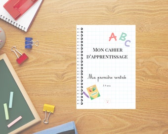 Cahier d’apprentissage Ma première rentrée