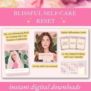 May include: A digital download bundle for self-care featuring a pink and green illustrated guidebook titled "The Art of Bouncing Back & Creating Self-Care Practices Guidebook", a pink and green illustrated journal titled "Soulful Serenity", a set of digital affirmation cards, and a 30-day digital desktop self-care calendar.