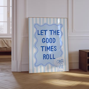 Let The Good Times Roll Wall Art | Trendy Aesthetic Girly Bathroom Wall Art | Pop Culture Funny Bathroom Decor | Bathroom Humor Print