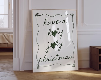 Have a Holly Jolly Christmas Print | Green Heart Art (Digital Download)