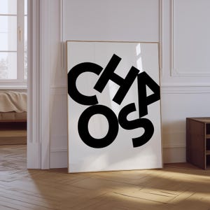Chaos Poster | Typography Poster | Aesthetic Neutral Black Wall Decor | Maximalist Poster | College Apartment Print | Trendy Retro Poster