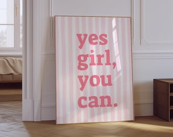 Yes Girl You Can Print | Pink Typography Girly Motivational Physical Poster