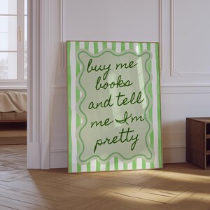 Buy Me Books And Tell Me I&#39;m Pretty Book Art Print | Book Lover Print | Bookish Wall Art | Library Wall Decor | Reading Quote Poster