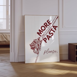 More Pasta Print | Spaghetti Poster | Pasta Lover Print | Trendy Foodie Wall Art | Aesthetic Retro Kitchen Pasta Poster | Italian Food Art