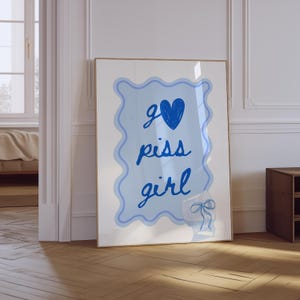Go Piss Girl Wall Art | Trendy Aesthetic Girly Wall Art | Pop Culture Art | Cute Funny Bathroom Decor | Blue Preppy Print | Coquette Print