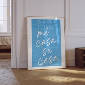 Spanish Quote Print | Mi Casa Su Casa Wall Art | Guest Check Print |  Maximalist Wall Decor | Retro Trendy Poster | Blue Coastal Poster