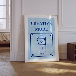 Creative Mode Wall Print | Blue Wall Art | Retro Trendy Room Decor | Creativity Print | Aesthetic Wall Art | Creativity Quote Poster