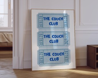 The Couch Club Print | Trendy Retro Ticket Poster | Cute Quote Art | Blue Aesthetic Apartment Wall Art | Trendy Retro Living Room Print