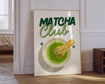 Matcha Club Poster | Trendy Green Tea Art Physical Print