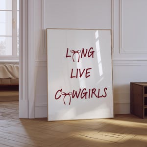 Long Live Cowgirls Print | Modern Cowgirl Wall Art | Western Print | Trendy Coquette Wall Art | Girly Aesthetic Print | College Dorm Decor