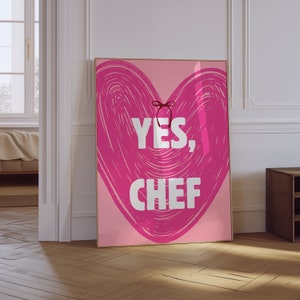 Oui Poster Chef | Adorable décoration murale de cuisine | Impression de cuisine girly tendance | Impression esthétique de cuisine Coquette | Imprimé coeur minimaliste