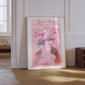 Keep Em Coming Print | Trendy Retro Bar Cart Print | Guest Check Print | Pink Preppy Girly Wall Art | Funky Cocktails Poster | Cheers Print