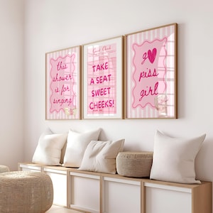 Bathroom Poster Set | Set of 3 Girly Print | Go Piss Girl Print | This Shower Is For Singing Print | Take A Seat Sweet Cheeks Pink Print