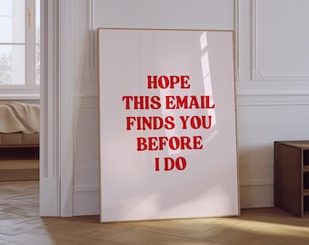 Office Quotes Wall Art | Funny Home Office Print | Hope This Email Finds You Before I Do Print | Minimalist Office Decor | Pink Girly Print
