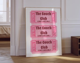 The Couch Club Print | Trendy Living Room Decor | Cute Quote Art | Aesthetic Apartment Wall Art | Trendy Retro Pink Ticket Physical Print