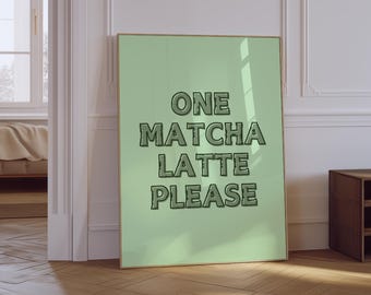 One Matcha Latte Bitte Drucken | Matcha Latte Poster | Mid Century Wandkunst | Matcha Club Druck | Trendiges ästhetisches Küchenposter