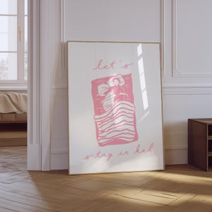 Let’s Stay In Bed Print | Trendy Bedroom Poster | Typography Print | Sleep Poster | Dopamine Decor | Aesthetic Pink Bedroom Wall Art