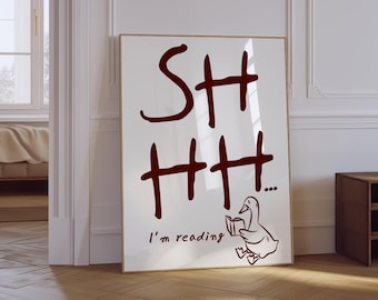 Shhh... I'm Reading Print: Book Lover Print, Library Physical Poster