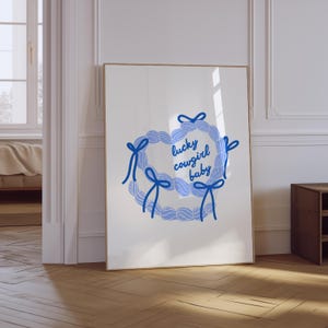 Cowgirl Print | Trendy Aesthetic Cowgirl Wall Art | How Lucky Are We Print | Lucky You Poster | Blue Preppy Girly Wall Art | Navy Blue Print