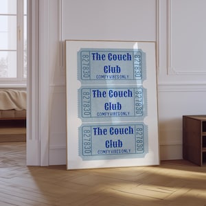 The Couch Club Print | Trendy Living Room Decor | Cute Quote Art | Aesthetic Apartment Wall Art | Trendy Retro Blue Ticket Print