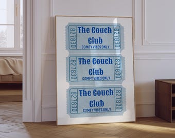 The Couch Club Print | Trendy Living Room Decor | Cute Quote Art | Aesthetic Apartment Wall Art | Trendy Retro Blue Ticket Print
