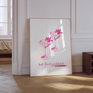 Ale najpierw sztuka koktajli | Na zdrowie | Sztuka ścienna koktajli | Retro wydruk alkoholu | Plakat Preppy Girly Bar Cart | Plakat z drinkiem