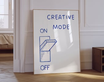 Creative Mode Wall Print | Blue Wall Art | Retro Trendy Room Decor | Creativity Print | Aesthetic Wall Art | Creativity Quote Poster