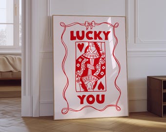 Trendigt Lucky You-tryck | Drottningsspelkortsaffisch | Lucky You-väggkonst | Trendig estetisk rosa röd flickvänlig väggkonst | Trendigt kokett-rosetttryck