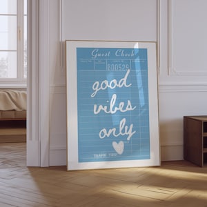 Impresión de cheques de invitado / Impresión solo de buenas vibraciones / Póster azul de moda / Póster motivacional / Arte de pared femenino preppy de moda / Impresión de citas positivas
