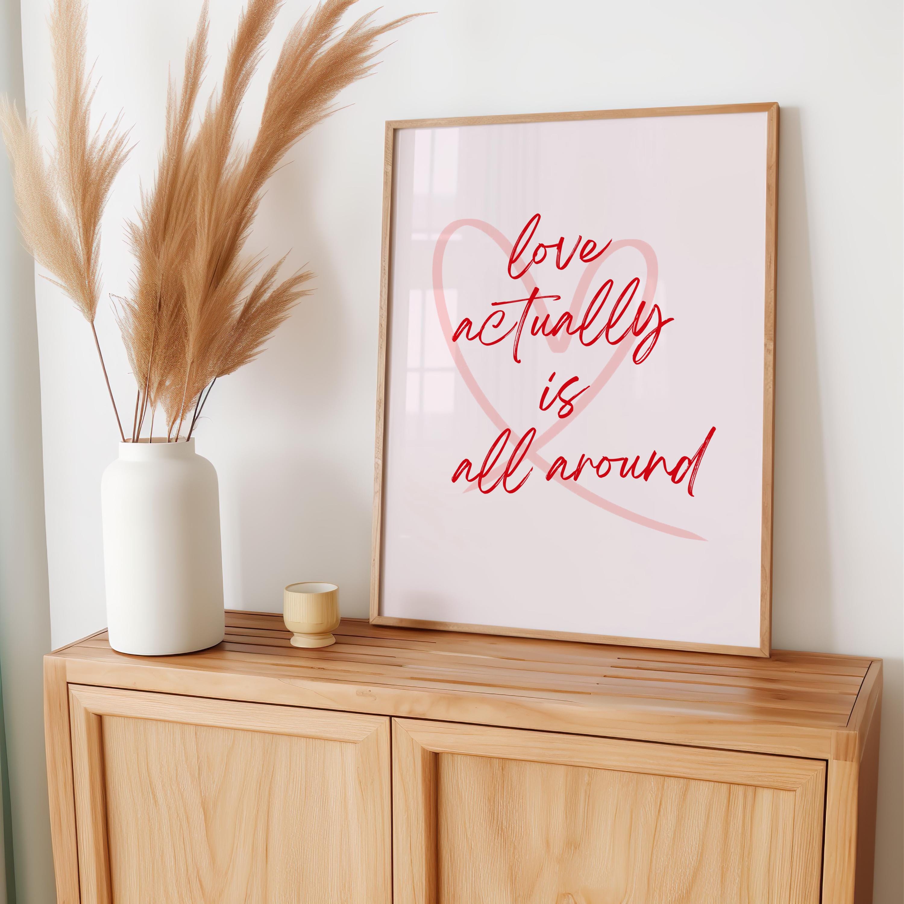 Love Actually is All Around Print | Minimalist Heart Print | Mid