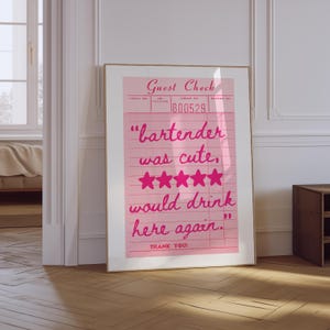 Bartender Was Cute Would Drink Here Again Print | Guest Check Poster | Pink Preppy Girly Bar Cart Print | Aesthetics Kitchen Physical Print