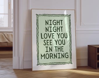 Night Night Love You Print: Green Typography, Bedroom Physical Poster (Unframed)